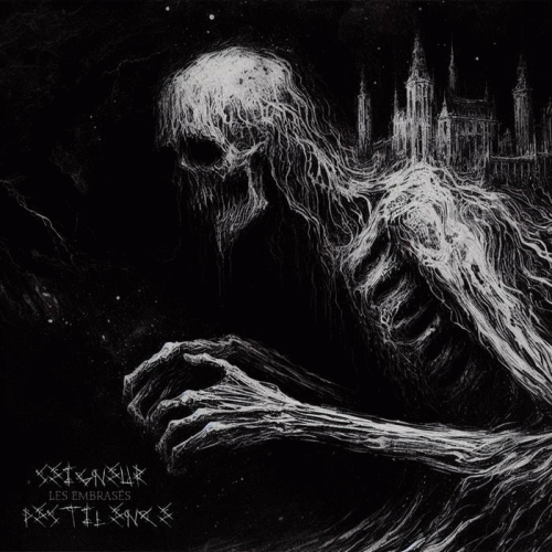 Seigneur Pestilence : Les Embrasés